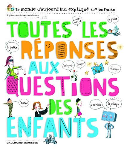 Toutes les réponses aux questions des enfants