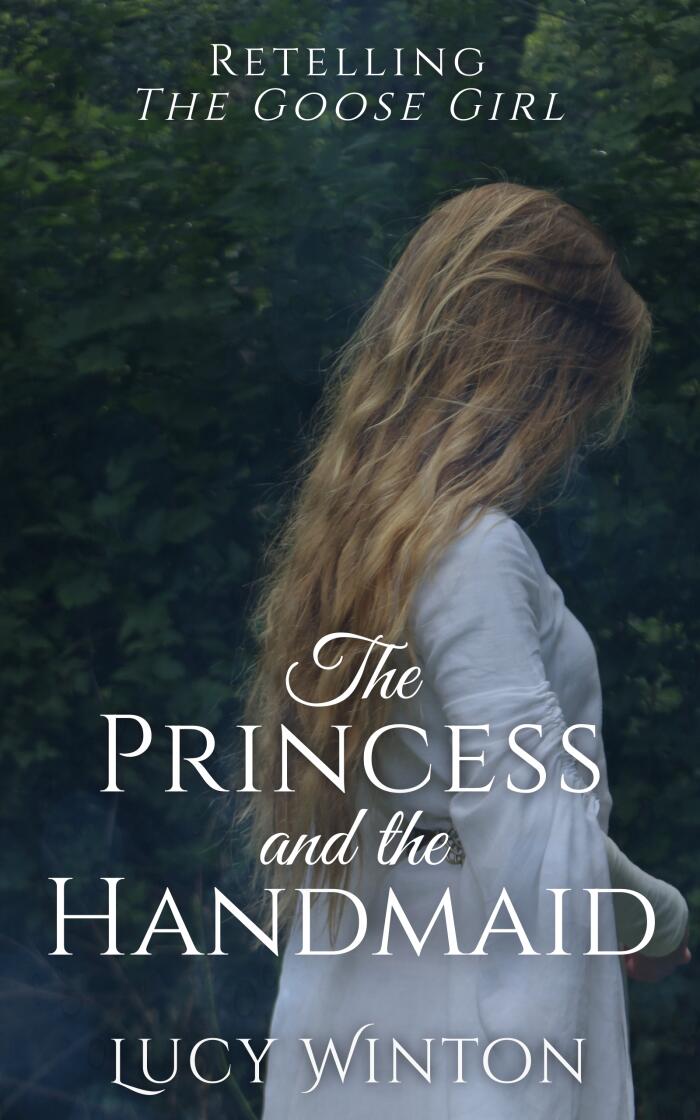 The Princess and the Handmaid: Retelling 'The Goose Girl'