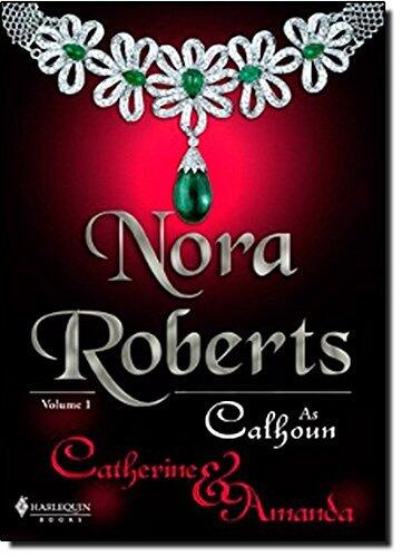 Calhoun: Catherine & Amanda - Vol. 1