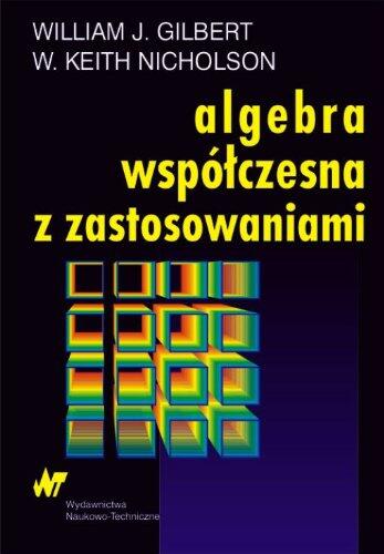 Algebra Współczesna z Zastosowaniami
