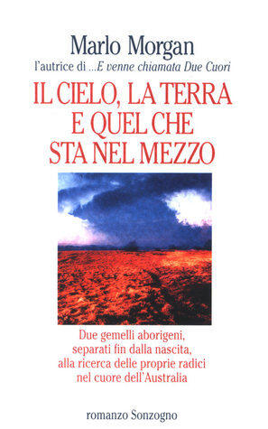 Il cielo, la terra e quel che sta nel mezzo
