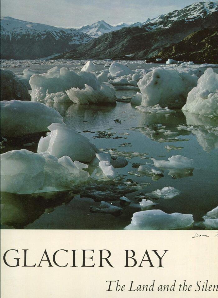 Glacier Bay: The Land and the Silence
