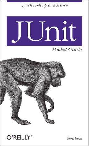 JUnit Pocket Guide: Quick Look-up and Advice