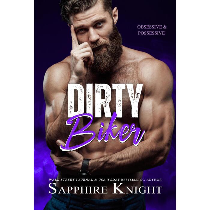 Dirty Biker: A Morally Gray, Protector, One Bed, Opposites Attract, Snowed In, Motorcycle Romance