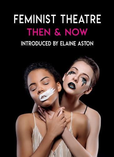 Feminist Theatre Then and Now: Celebrating 50 Years