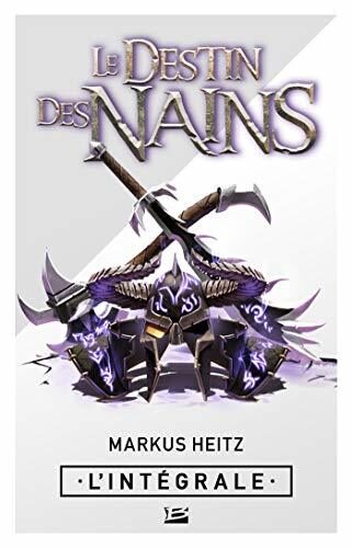 Le Destin des Nains - l'Intégrale