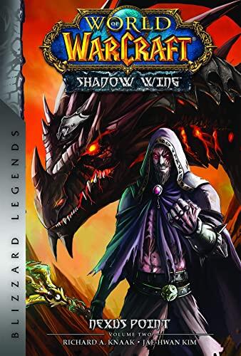 World of Warcraft: Nexus Point (The Dragons of Outland) (Book 2)
