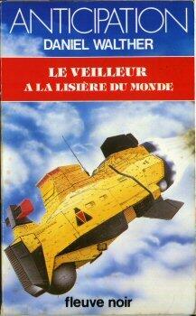 Le veilleur à la lisière du monde (Collection "Anticipation")
