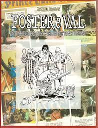 Foster e Val: Os Trabalhos e os Dias do Criador de "Prince Valiant"