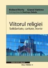 Viitorul religiei: Solidaritate, caritate, ironie