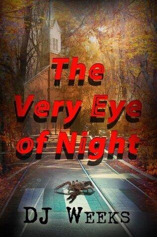 The Very Eye of Night