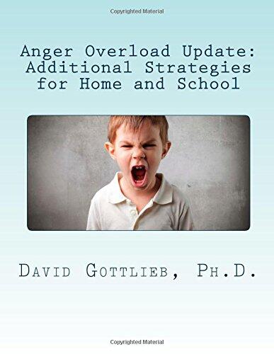 Anger Overload Update: Additional Strategies for Home and School