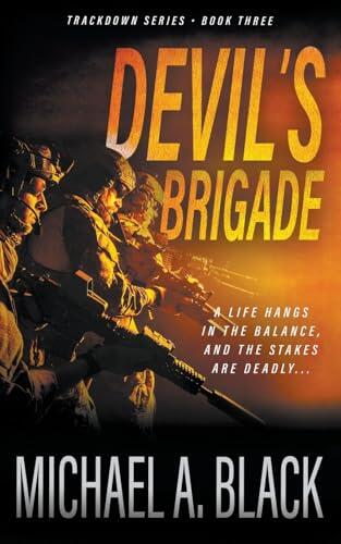 Devil's Brigade: A Steve Wolf Military Thriller