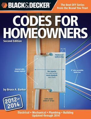 Codes for Homeowners: Electrical Mechanical Plumbing Building Updated Through 2014