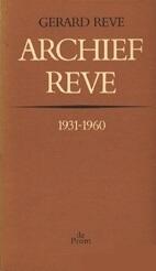 Archief Reve: 1931-1960
