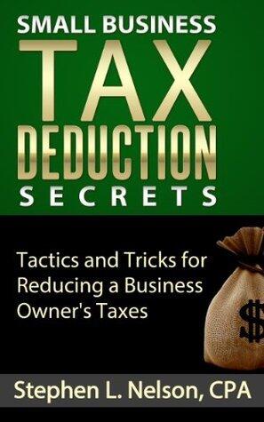 Small Business Tax Deduction Secrets