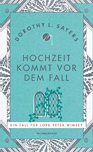 Hochzeit Kommt Vor Dem Fall: Eine Liebesgeschichte mit Detektivischen Unterbrechungen