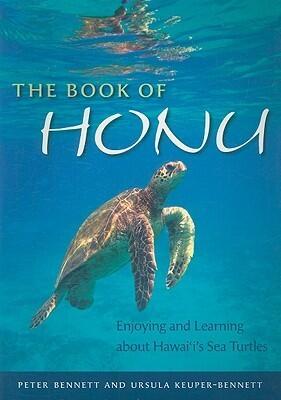 The Book of Honu: Enjoying and Learning About Hawaii's Sea Turtles (Latitude 20 Books