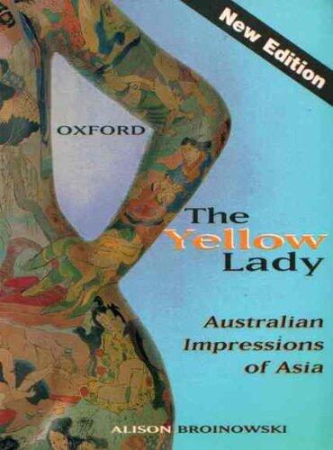 The yellow lady: Australian impressions of Asia