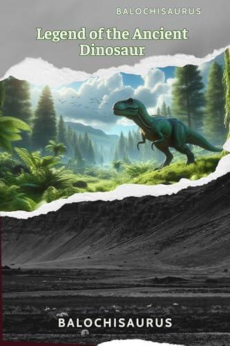 Legend of the Ancient Dinosaur