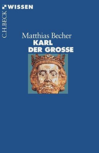 Karl der Große (Beck'sche Reihe 2120)