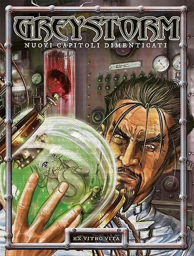 Greystorm - Nuovi capitoli dimenticati: Ex vitro vita