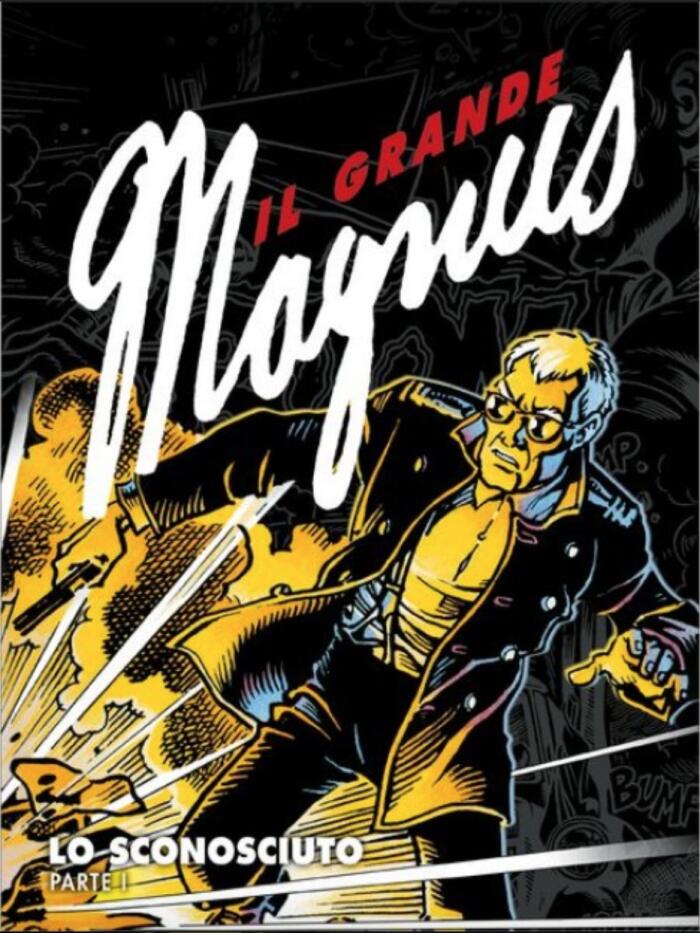 Il grande Magnus: Lo Sconosciuto parte I