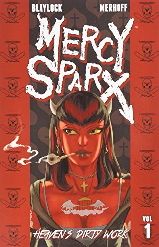 Mercy Sparx Heaven's Dirty Work