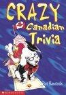 Crazy Canadian trivia