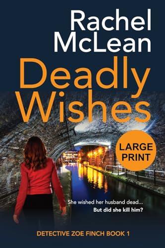 Deadly Wishes