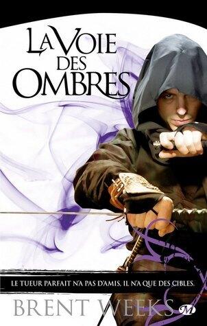 La Voie des Ombres