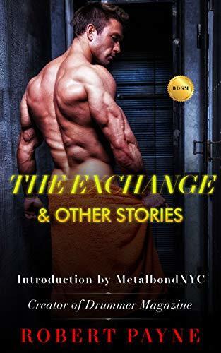 The Exchange & Other Stories