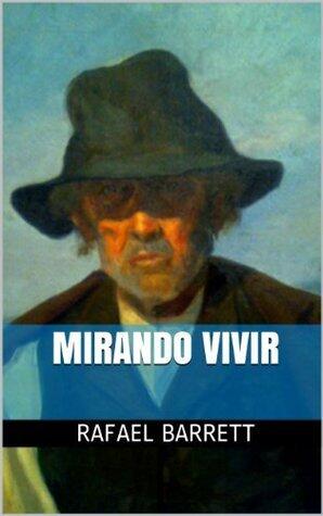 Mirando Vivir