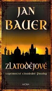 Zlatodějové - tajemství císařské Prahy