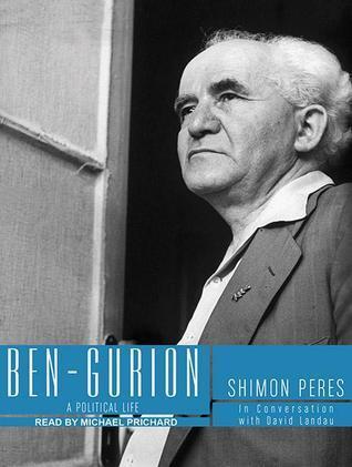Ben-Gurion: A Political Life: Library Edition