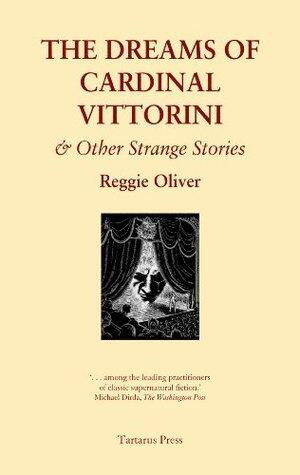 The Dreams of Cardinal Vittorini and Other Strange Stories