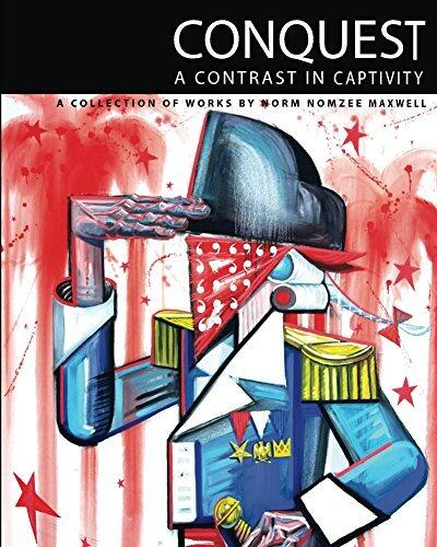 Conquest: A Contrast in Captivity