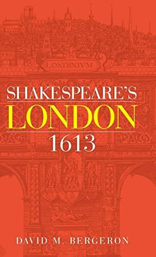 Shakespeare's London 1613