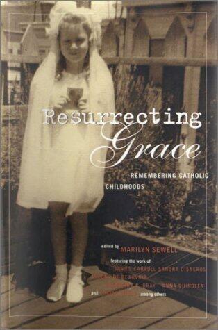 Resurrecting Grace