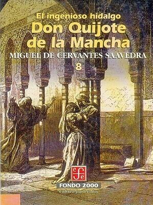 El Ingenioso Hidalgo Don Quijote de La Mancha, 8