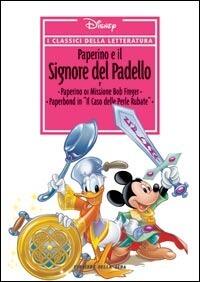 I classici della letteratura Disney n. 23: Paperino e il Signore del Padello