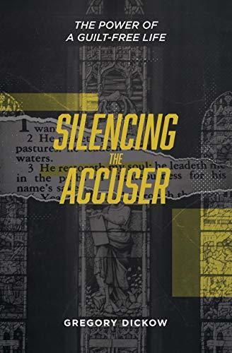 Silencing the Accuser: The Power of a Guilt-Free Life