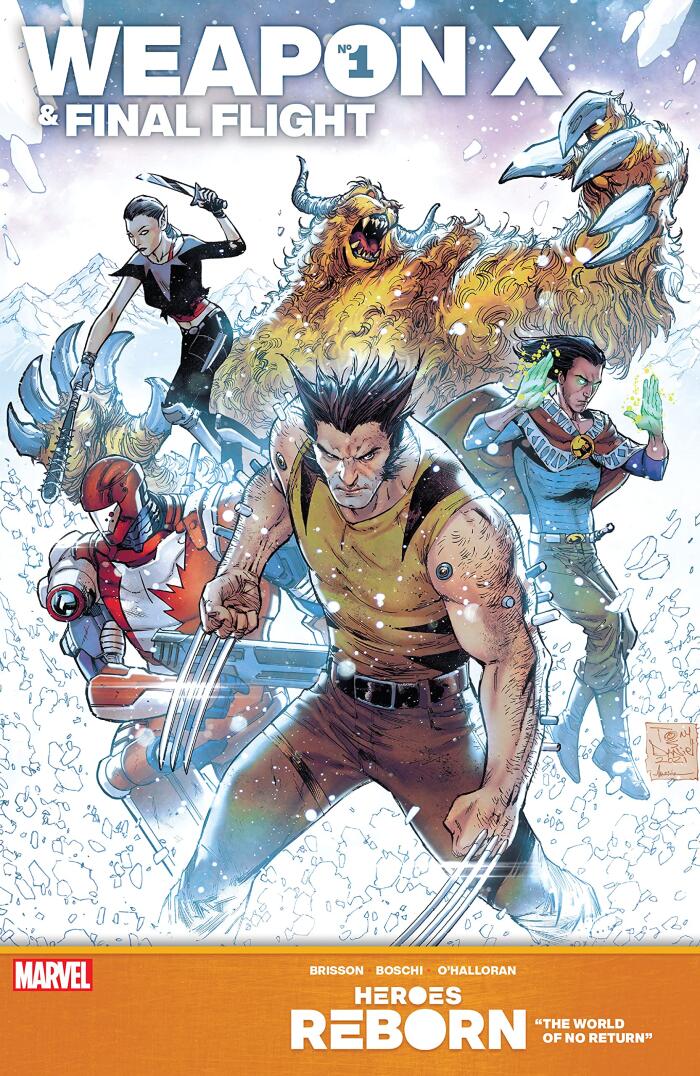 Heroes Reborn: Weapon X & Final Flight #1