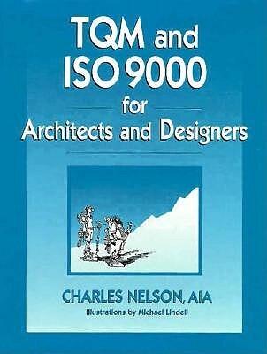 Tqm and Iso 9000 for Architects and Designers