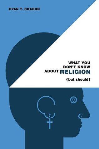 What You Don't Know about Religion