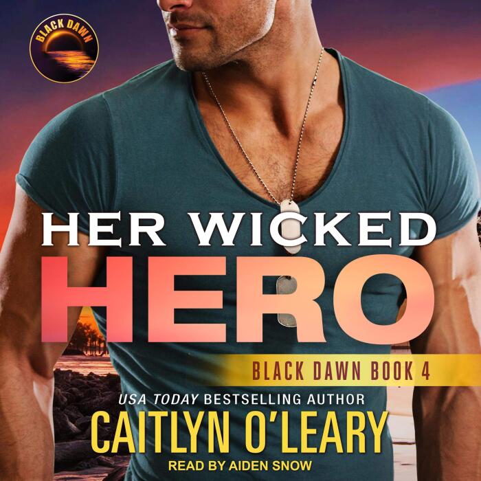 Her Wicked Hero: Black Dawn Series, Book 4
