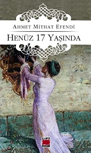 Henuz 17 Yasinda