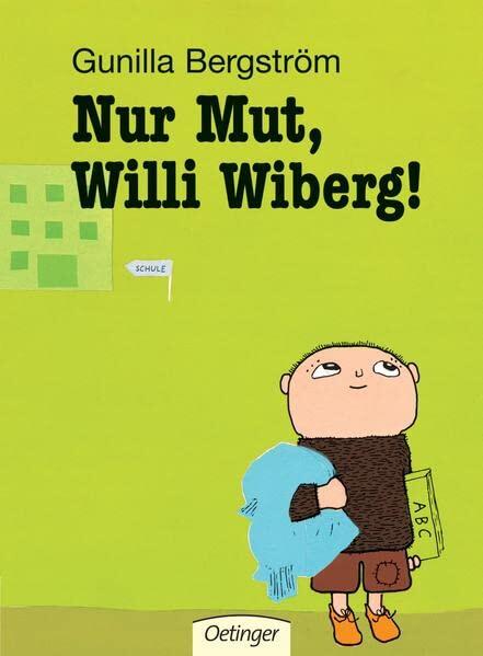 Nur Mut, Willi Wiberg.