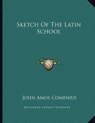 Sketch of the Latin School