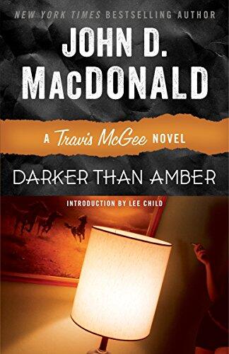 Darker Than Amber (A Travis McGee Novel)